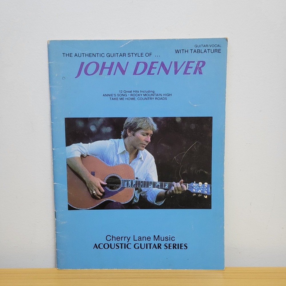John Denver Authentic Guitar Style by John Denver 1988 Sheet Music Song Book
